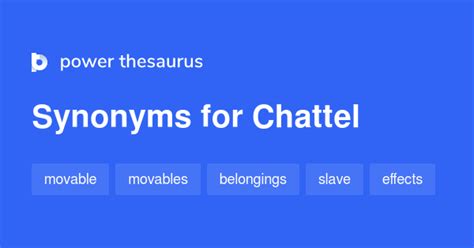 Chattel Synonyms: 22 Synonyms and Antonyms for Chattel .